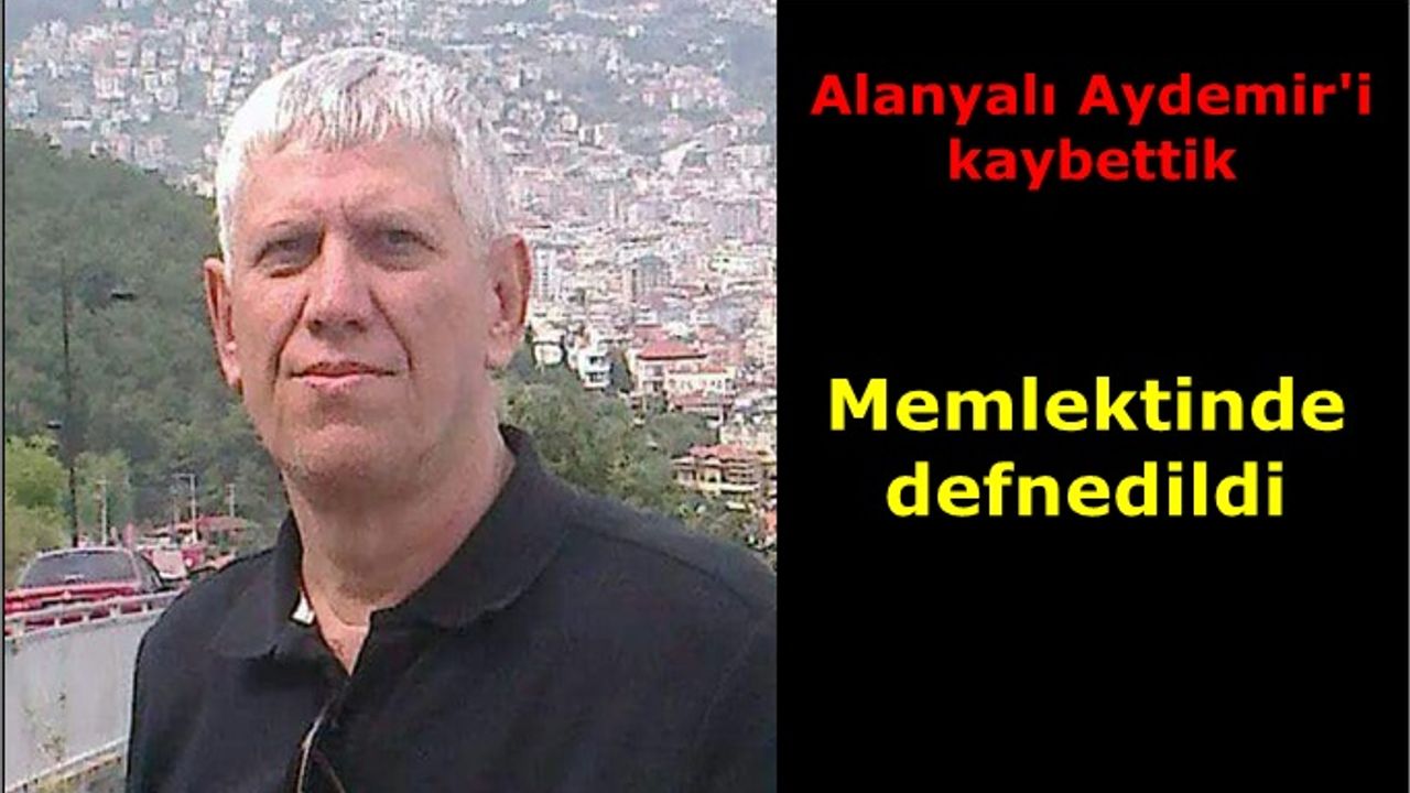 Alanyalı ünlü doktor aramızdan ayrıldı