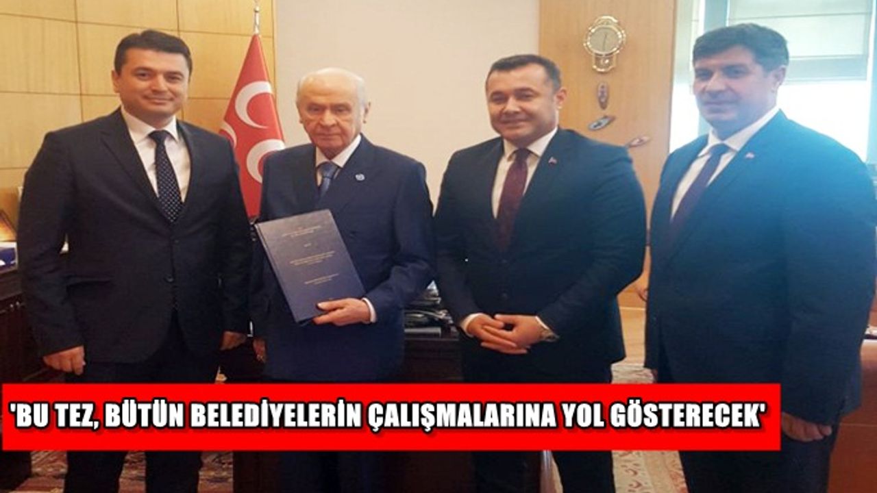 Başkan Yardımcısı Er tez çalışmasını Bahçeli’ye sundu