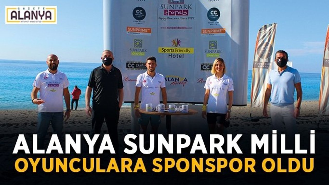 Alanya Sunpark milli oyunculara sponspor oldu