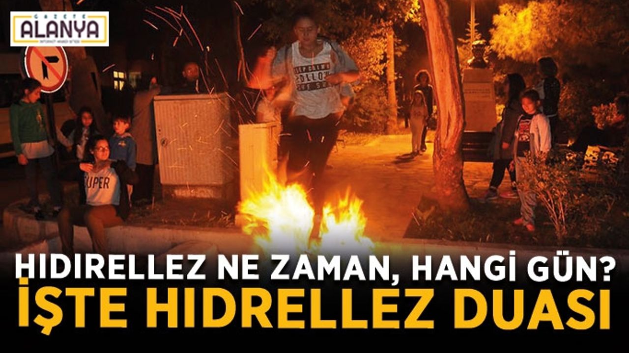 Hıdırellez ne zaman, hangi gün? İşte Hıdrellez duası
