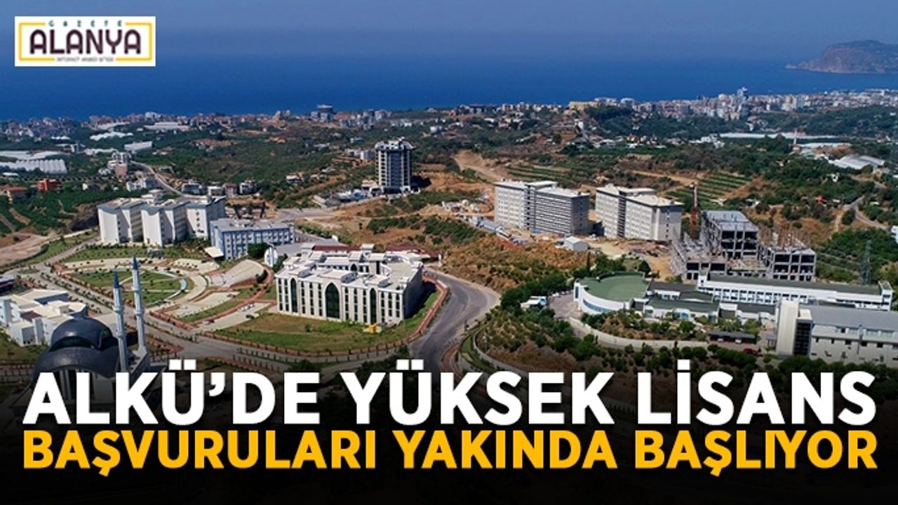 ALKÜ’de yüksek lisans başvuruları başlıyor