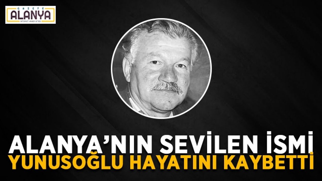 Alanyalılar Turizm eski sahibi hayatını kaybetti