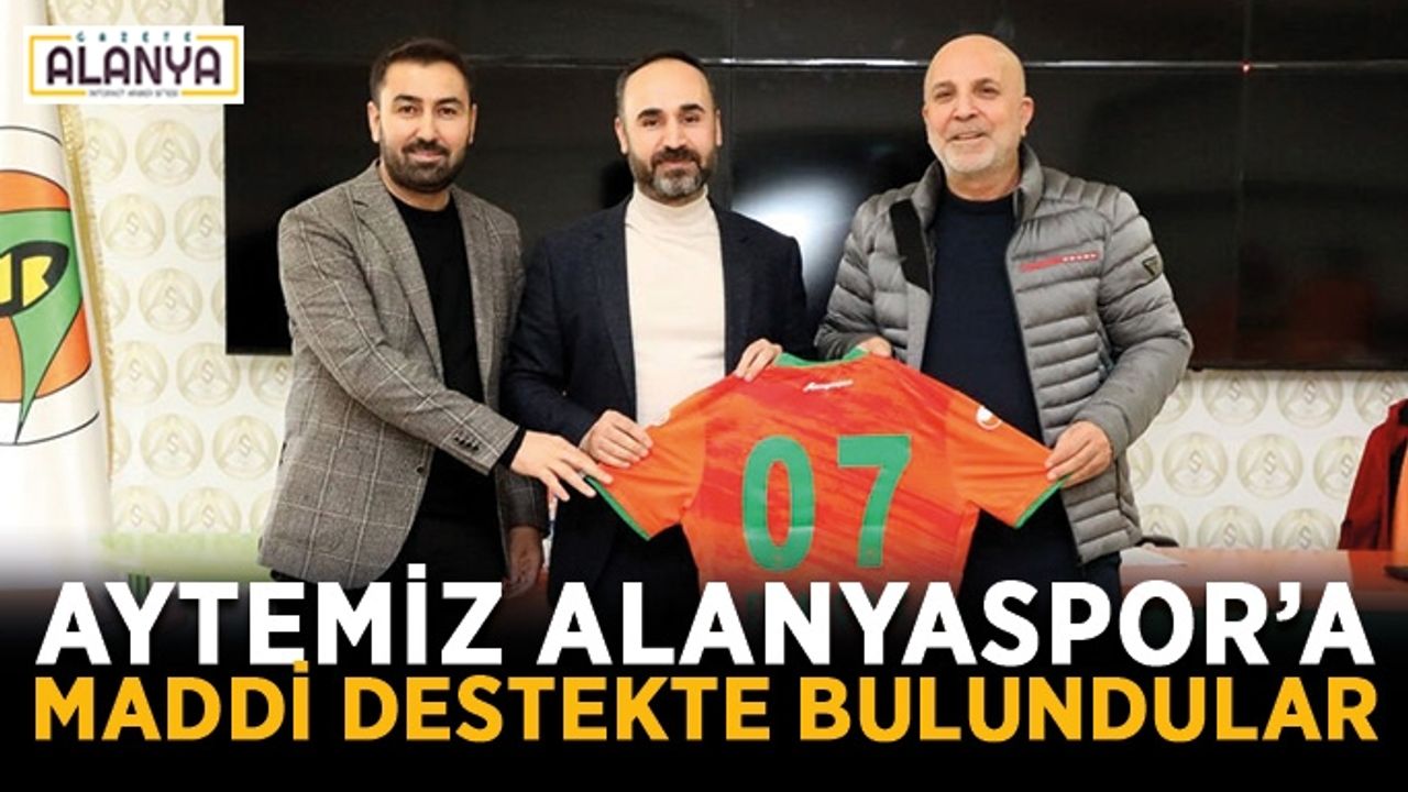 Aytemiz Alanyaspor’a maddi destekte bulundular