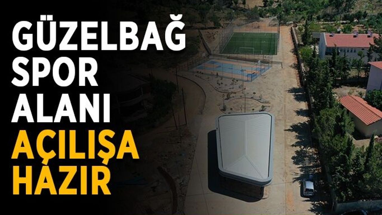 Güzelbağ spor alanı açılışa hazır