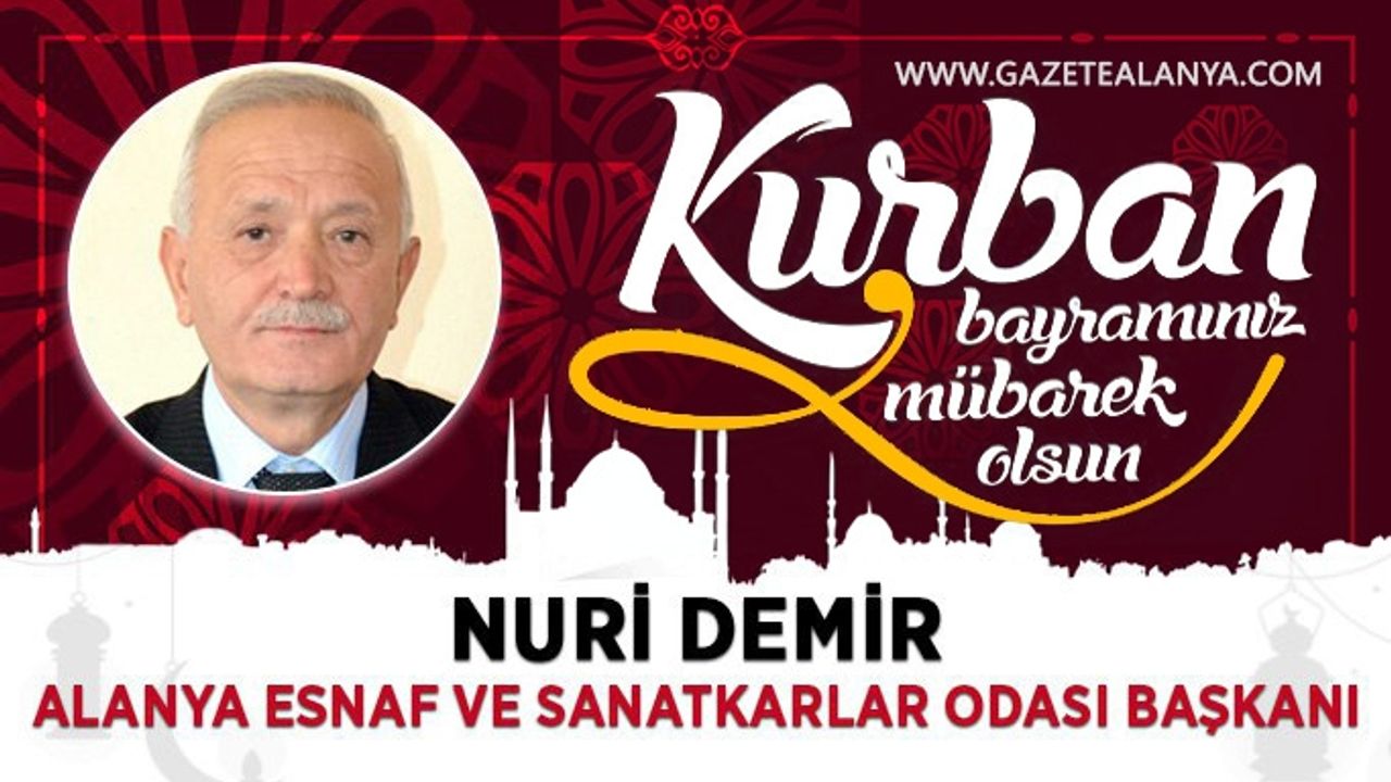 NURİ DEMİR | KURBAN BAYRAMINIZ KUTLU OLSUN