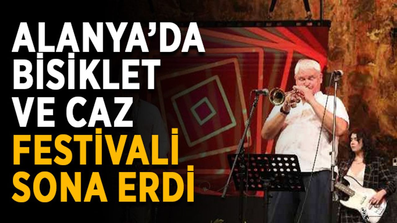 Alanya’da Bisiklet ve Caz Festivali sona erdi