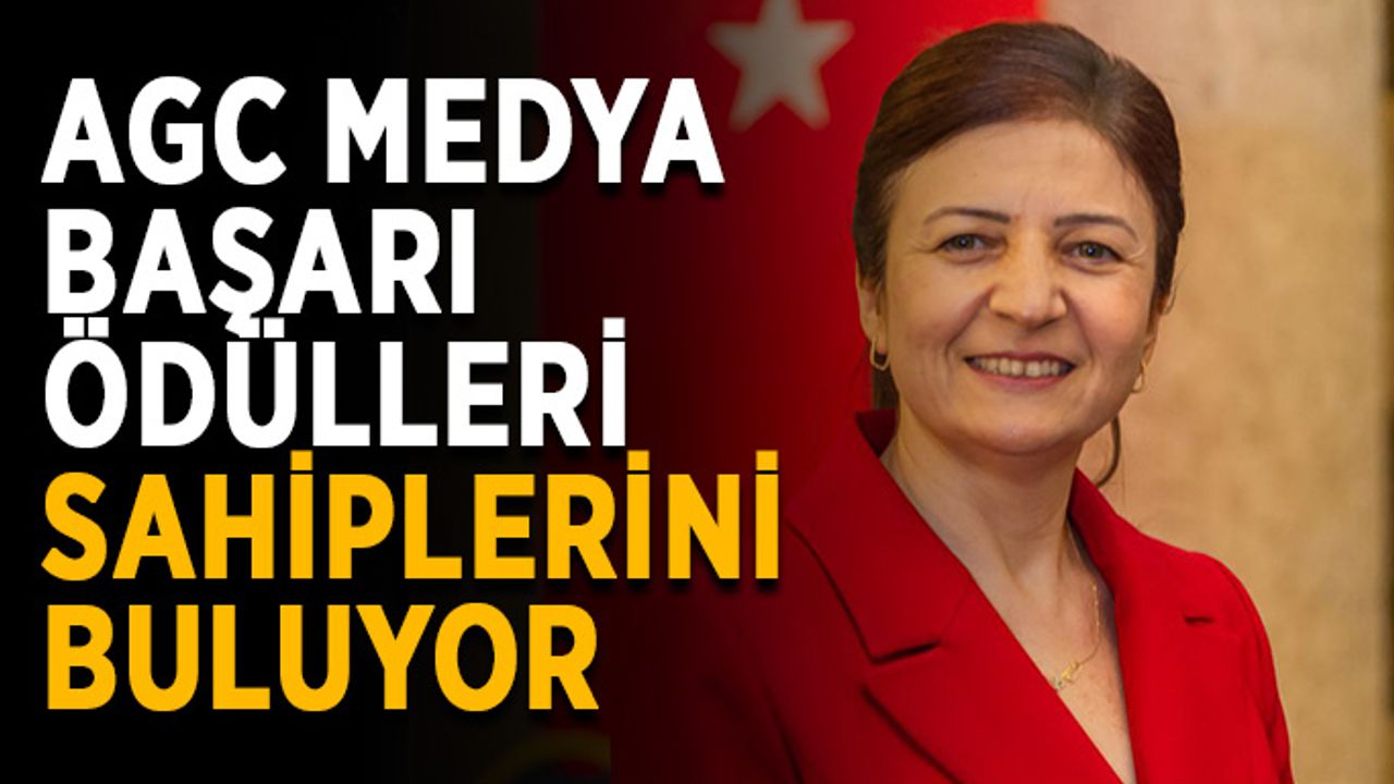AGC Medya Başarı Ödülleri sahiplerini buluyor