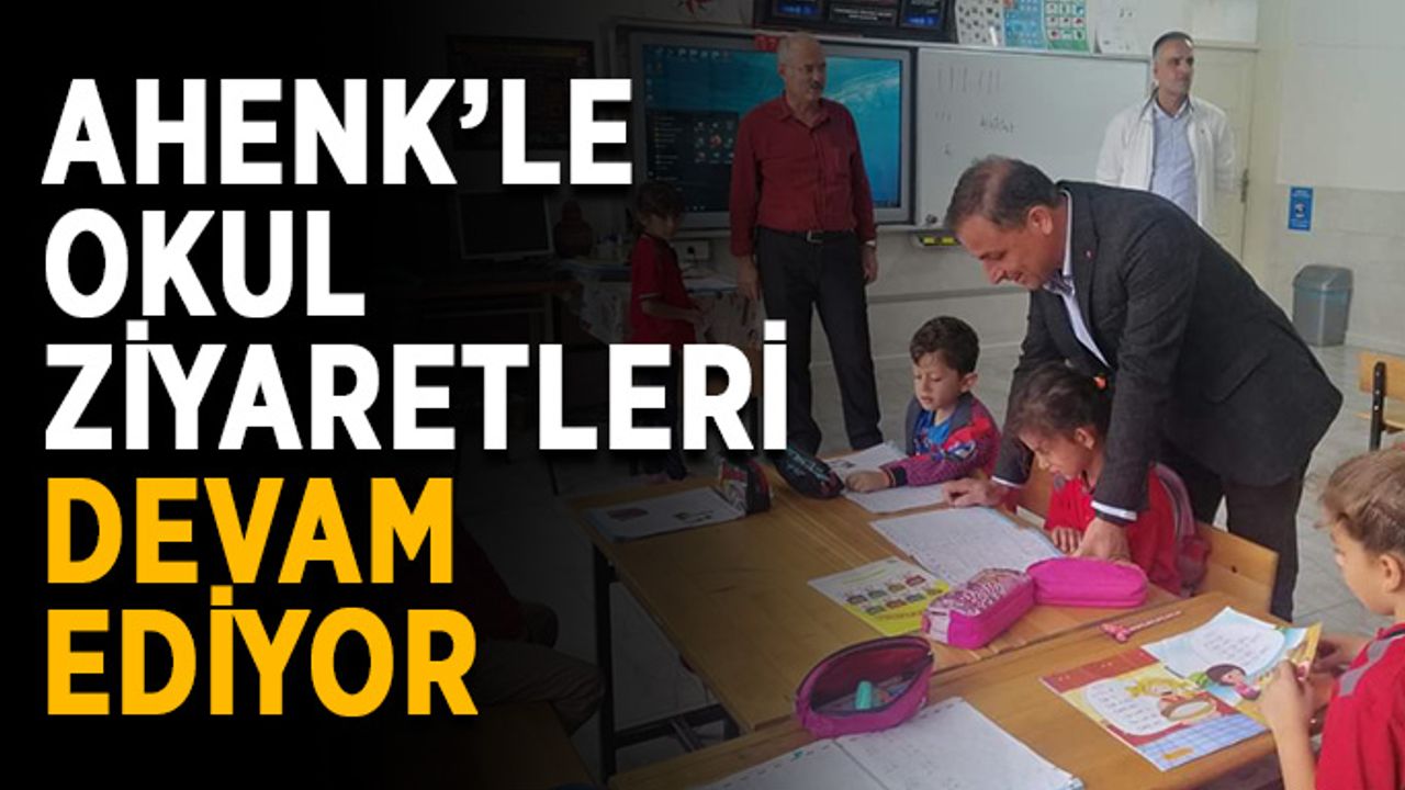 AHENK’le okul ziyaretleri devam ediyor