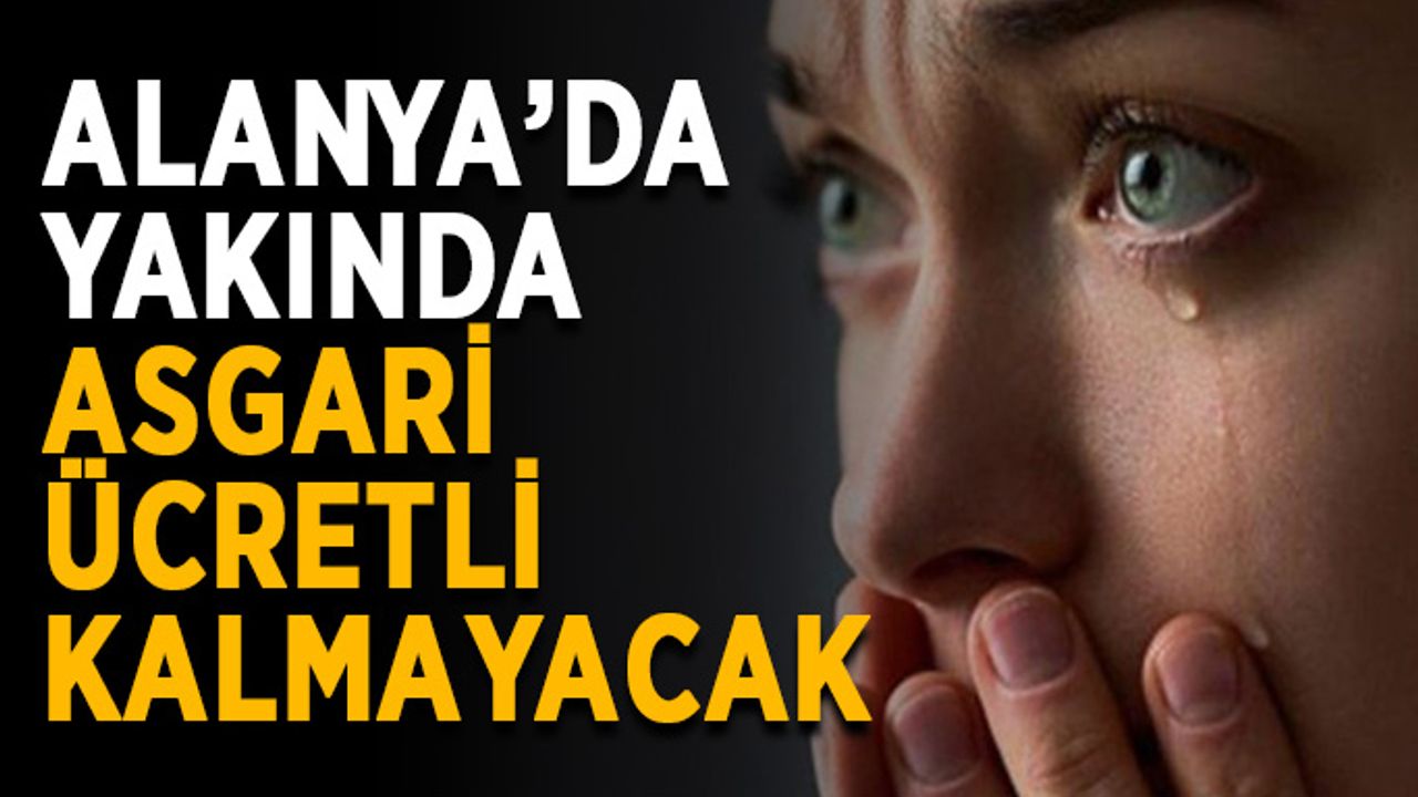 Büyük tehlike yolda! Alanya’da neler oluyor?