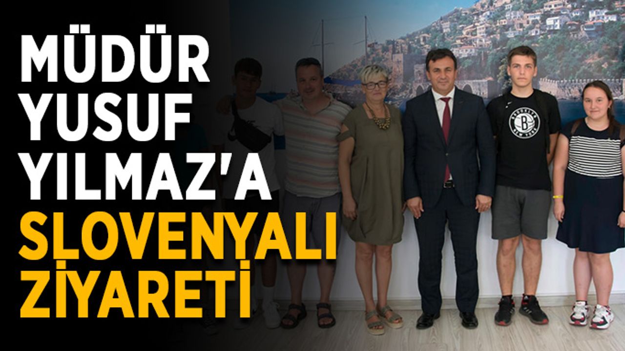 Müdür Yusuf Yılmaz'a Slovenyalı ziyareti