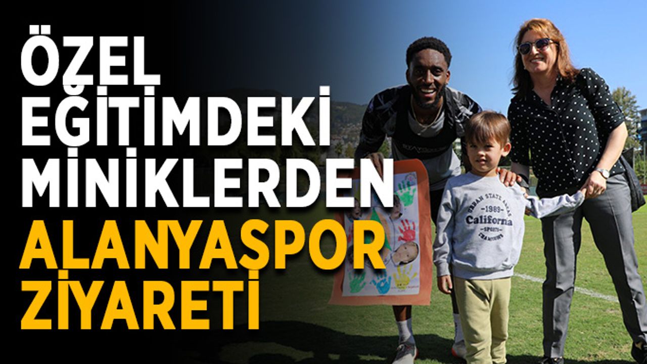 Özel eğitimdeki miniklerden Alanyaspor ziyareti