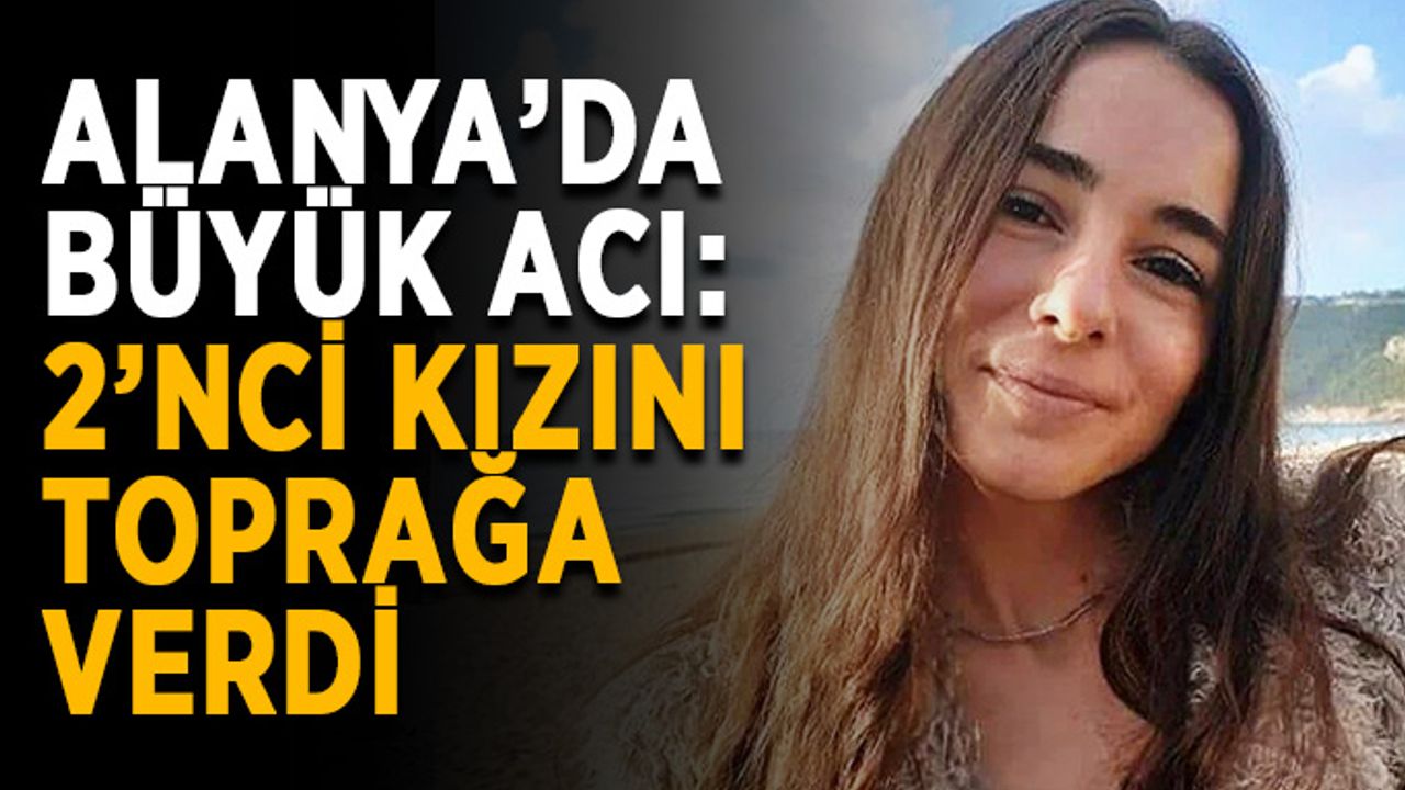Alanya Kalesi'nde ölü bulunan Elif defnedildi