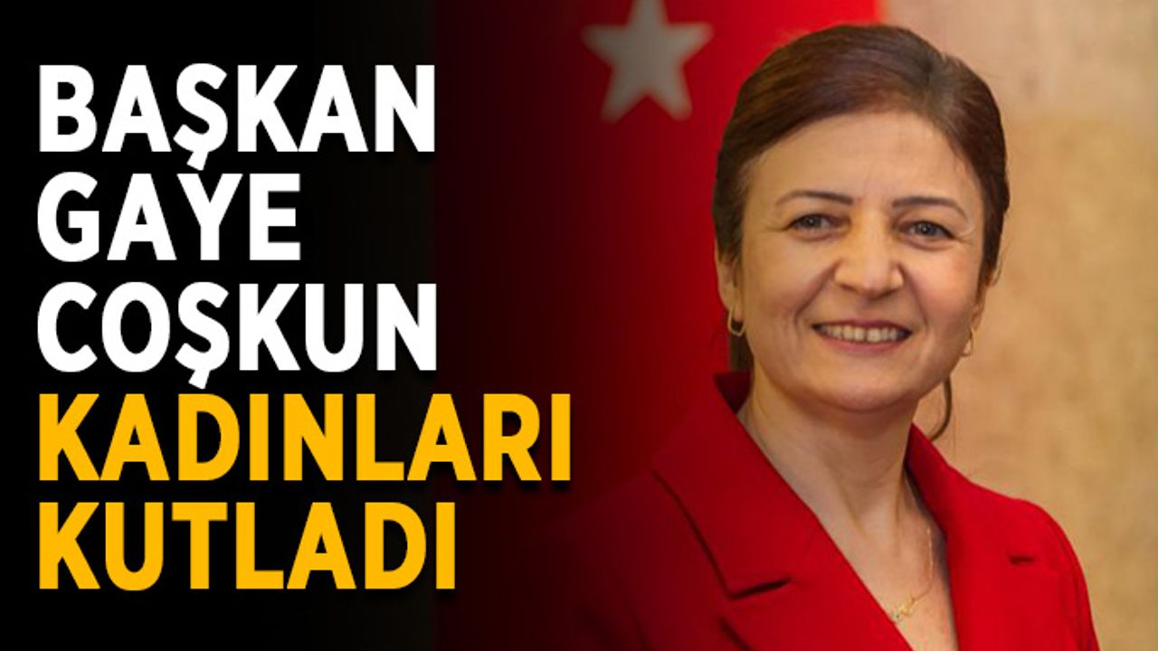 Başkan Gaye Coşkun’dan 5 Aralık açıklaması