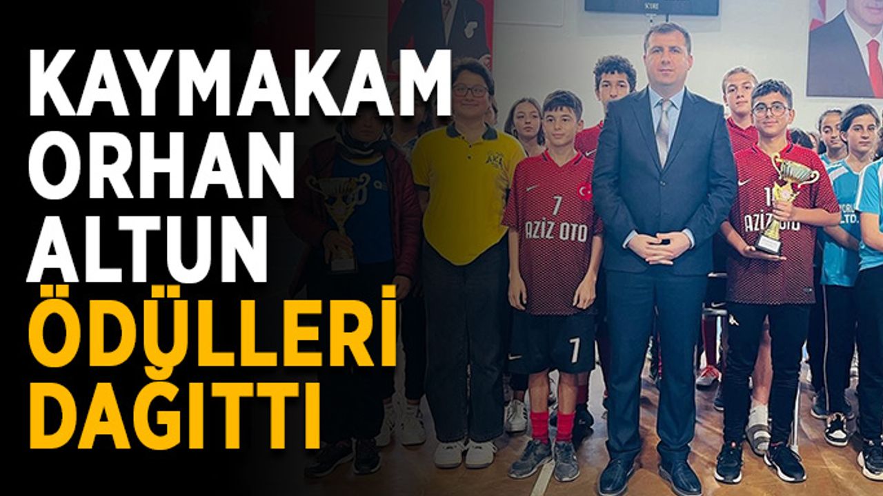 Kaymakam Orhan Altun ödülleri dağıttı