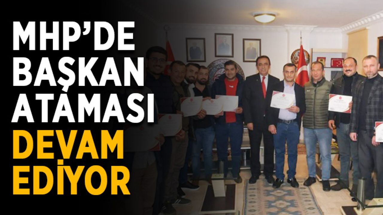 MHP Alanya’da atamalar devam ediyor
