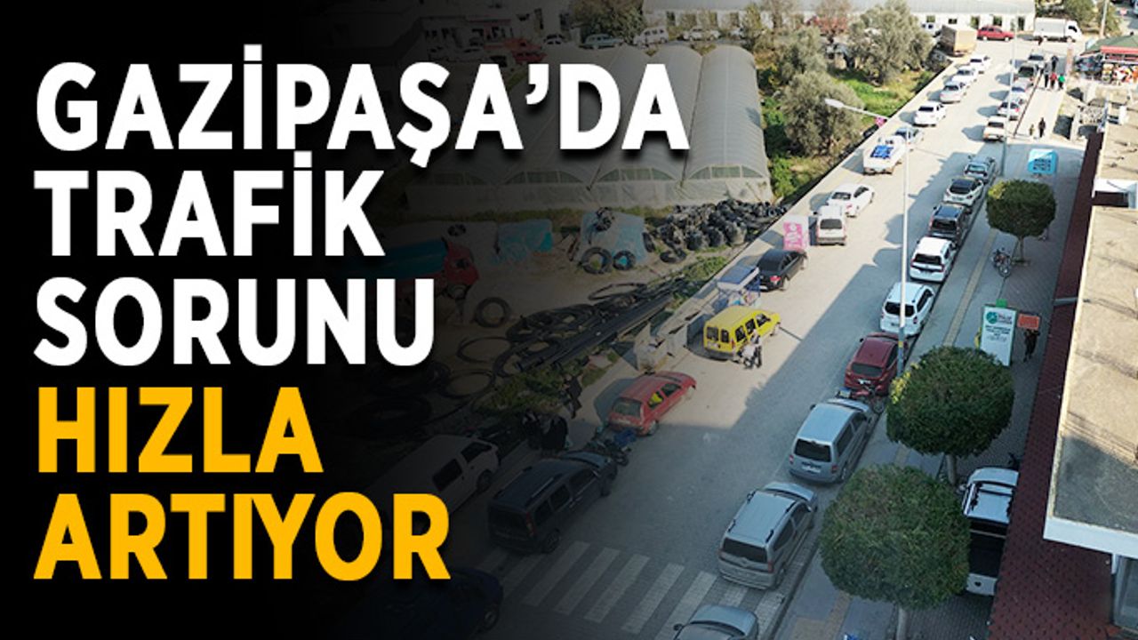 Trafik sorunu her geçen gün artıyor
