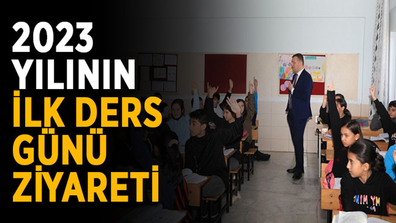 2023 yılının ilk ders günü ziyareti
