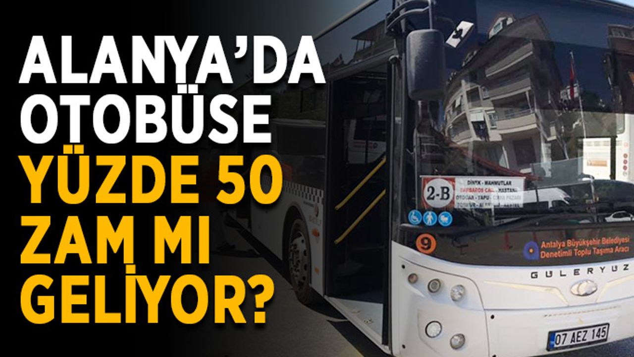 Başkan konuştu: “Otobüs şoförleri Alanya’da bedava çalışıyor”