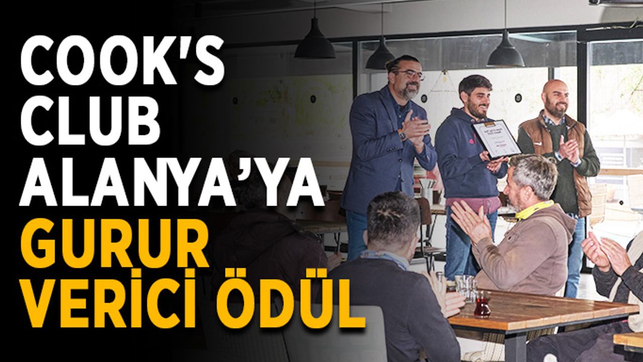 Cook's Club Alanya’ya gurur verici ödül