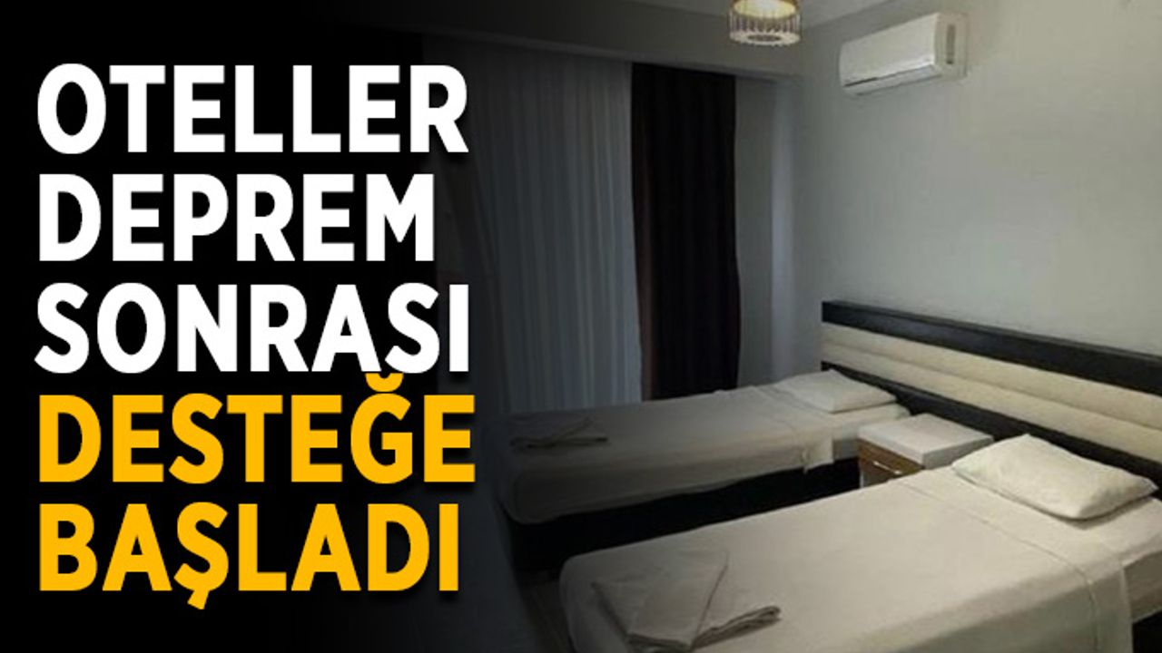 Alanya'da oteller deprem sonrası desteğe başladı