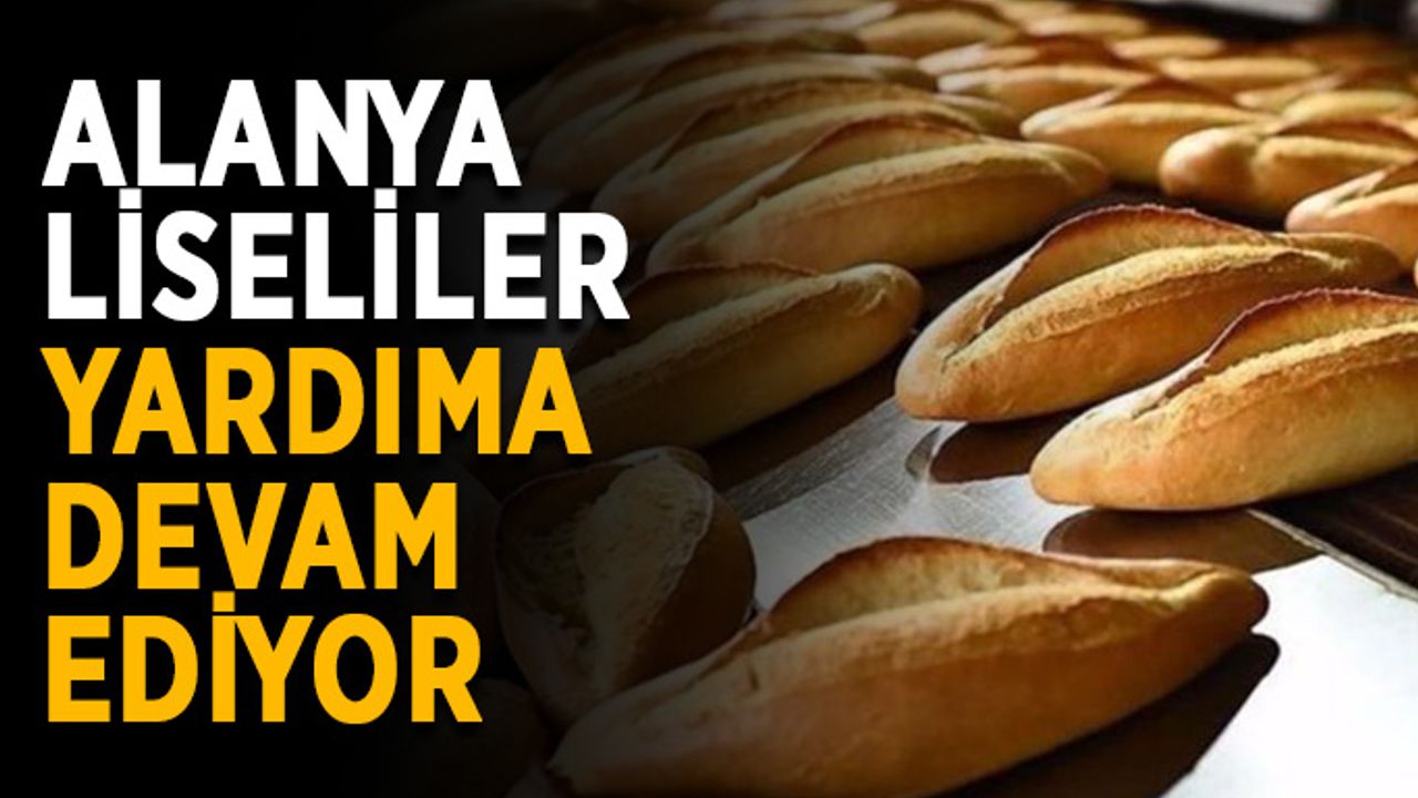 Alanya liseliler yardıma devam ediyor