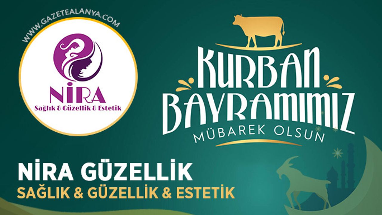 NİRA GÜZELLİK | KURBAN BAYRAMINIZ KUTLU OLSUN