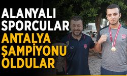 Alanyalı sporcular Antalya şampiyonu oldular