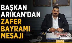 Başkan Arıkan’dan Zafer Bayramı mesajı