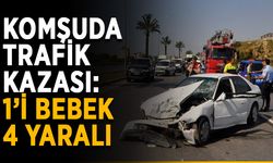 Komşuda trafik kazası: 1’i bebek 4 yaralı