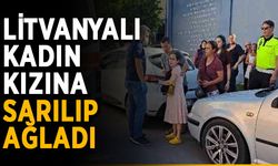 Litvanyalı kadın kızına sarılıp ağladı