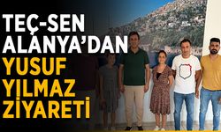 TEÇ-SEN Alanya’dan Yusuf Yılmaz ziyareti