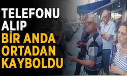 Telefonu alıp bir anda ortadan kayboldu