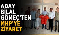 Aday Bilal Gömeç’ten MHP’ye ziyaret