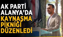 Ak Parti Alanya’da piknikle kaynaştı