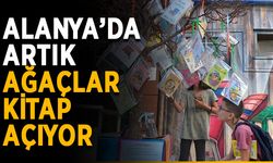 Alanya’da artık ağaçlar kitap açıyor