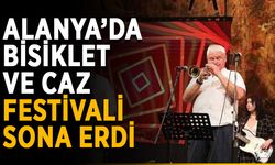 Alanya’da Bisiklet ve Caz Festivali sona erdi