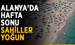 Alanya’da hafta sonu sahiller yoğun