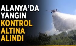 Alanya’da yangın kontrol altına alındı