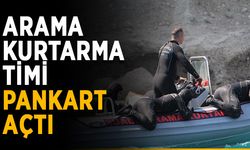 Arama Kurtarma Timi pankart açtı