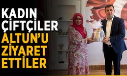 Balıkesirli kadın çiftçilerden Kaymakam Altun’a ziyaret