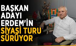 Başkan adayı Erdem'in siyasi turu sürüyor