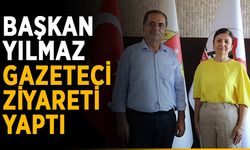 Başkan Yılmaz gazeteci ziyareti yaptı