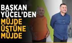 Başkan Yücel’den müjde üstüne müjde