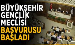 Büyükşehir Gençlik Meclisi başvurusu başladı