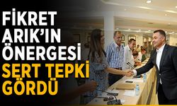 Fikret Arık’ın önergesi sert tepki gördü