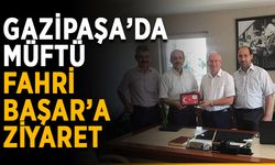 Gazipaşa’da Müftü Fahri Başar’a ziyaret