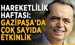 Hareketlilik haftası: Gazipaşa’da çok sayıda etkinlik