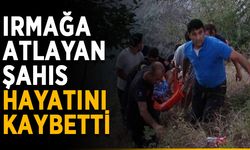 Irmağa atlayan şahıs hayatını kaybetti