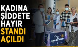 Kadına şiddete hayır standı açıldı