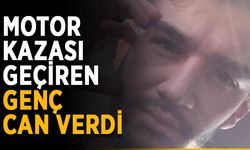 Motor kazası geçiren genç can verdi